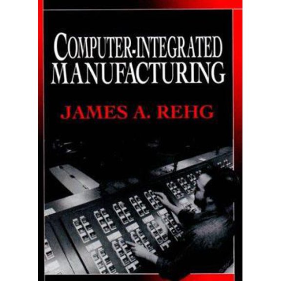 Pre-Owned Computer Integrated Manufacturing (Hardcover) 0134638867 9780134638867