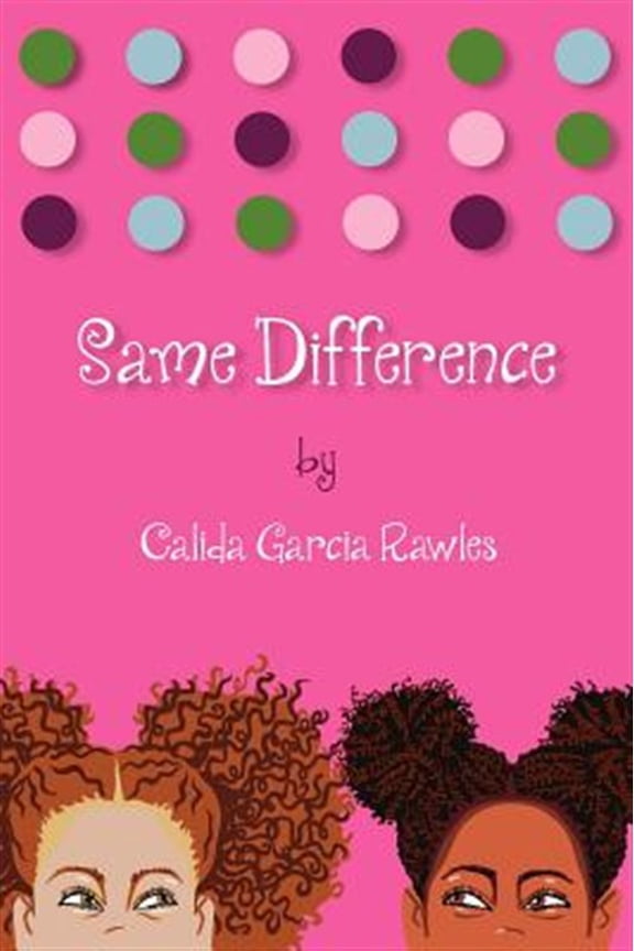 Pre-Owned Same Difference -- Calida Rawles