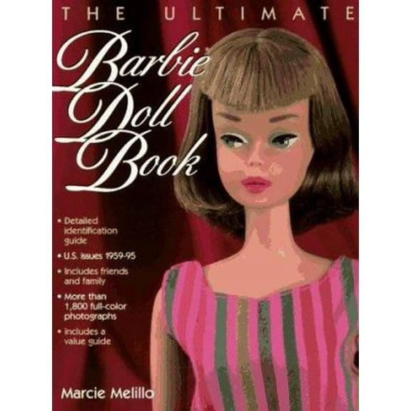 Pre-Owned The Ultimate Barbie Doll Book (Hardcover) 0873413970 9780873413978