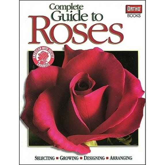Pre-Owned Complete Guide to Roses (Paperback) 0897215052 9780897215053