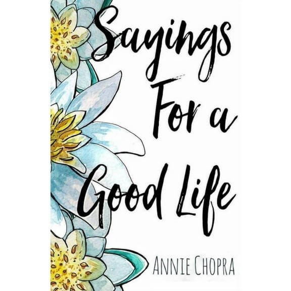Sayings For A Good Life, (Paperback)