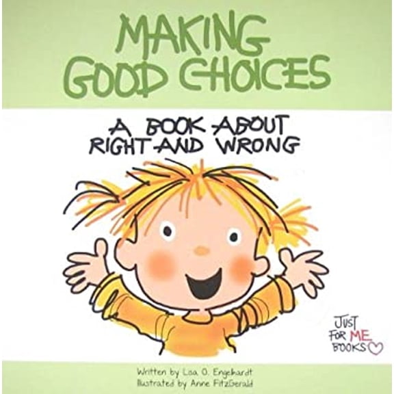 Pre-Owned Making Good Choices : Just for Me Book (Paperback) 9780870295140