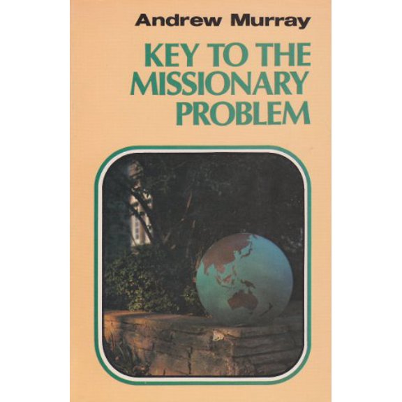 Pre-Owned The Key to the Missionary Problem (Paperback) 087508401X 9780875084015