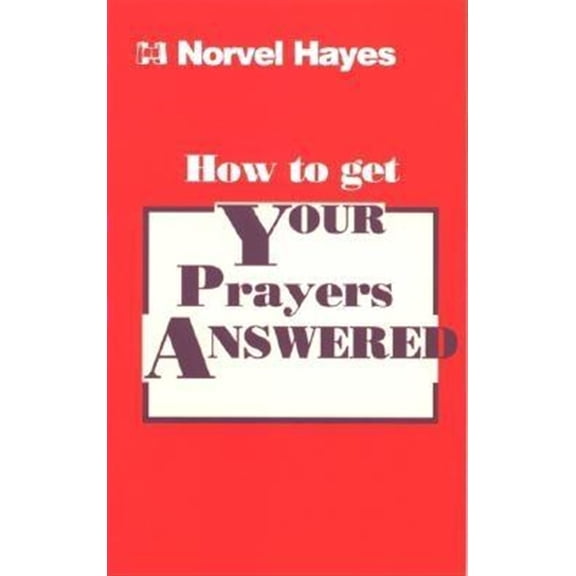 Pre-Owned How to Get Your Prayers Answered Paperback