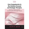 thumbnail image 1 of Pre-Owned Core Competencies in the Solution-Focused and Strategic Therapies: Becoming a Highly Competent Solution-Focused and Strategic Therapist (Core Competencies in Psychotherapy Series) Paperback, 1 of 1