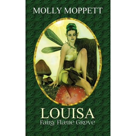 Fairy Flame Grove Louisa, Book 2, (Paperback)