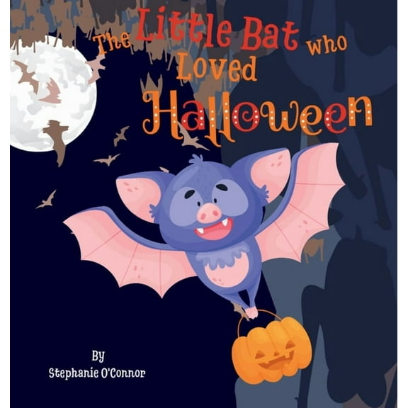 The Little Bat Who Loved Halloween, (Hardcover)