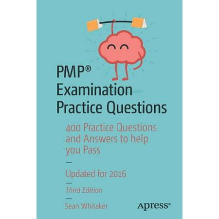 Pmp R Examination Practice Questions 400 Practice