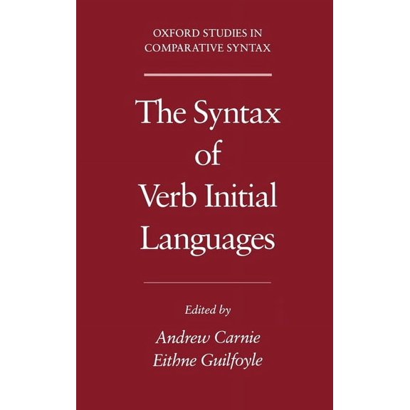Oxford Studies in Comparative Syntax The Syntax of Verb Initial Languages, (Hardcover)