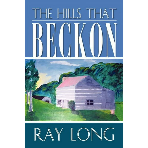 The Hills That Beckon (Paperback)