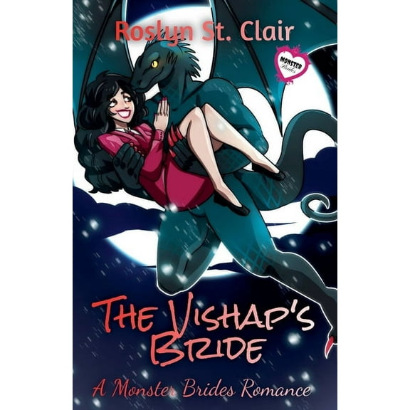 A Monster Brides Romance The Vishap's Bride: A Monster Brides Romance, (Paperback)