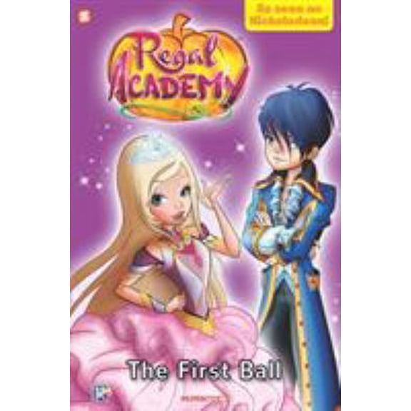 Pre-Owned Regal Academy: The First Ball (Paperback) 1629918857 9781629918853