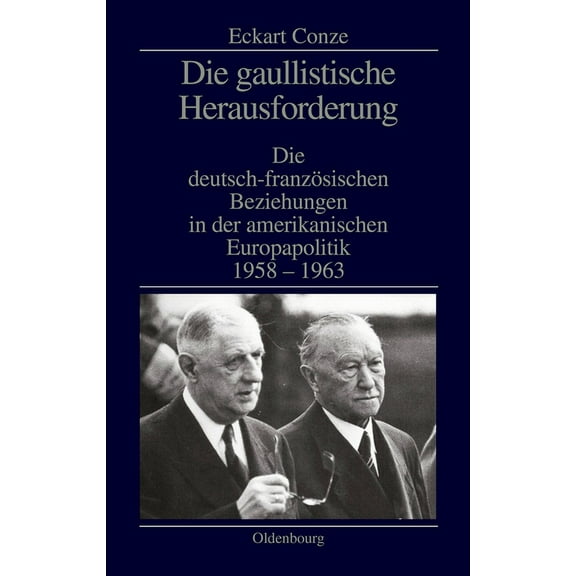 Die gaullistische Herausforderung, (Hardcover)