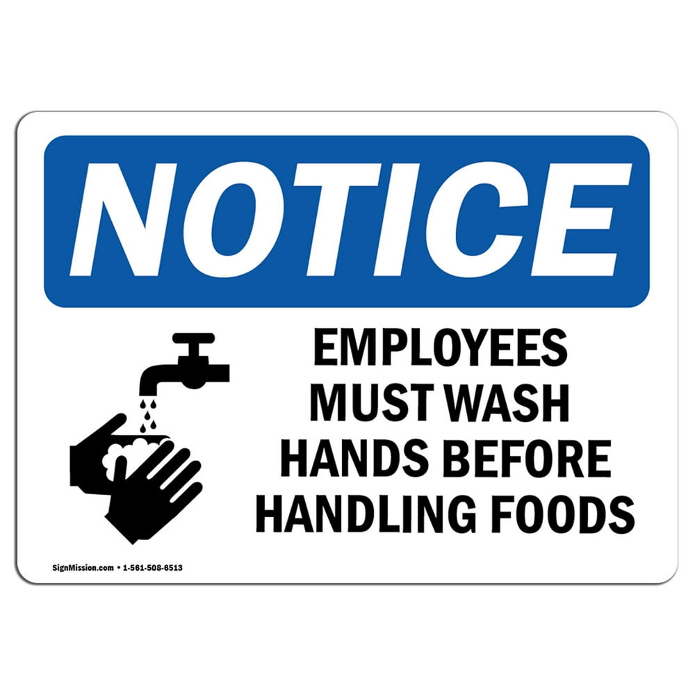 OSHA Notice - Employees Must Wash Hands Before Sign With Symbol | Heavy ...