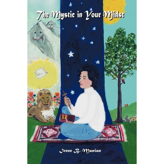 The Mystic in Your Midst, (Paperback)