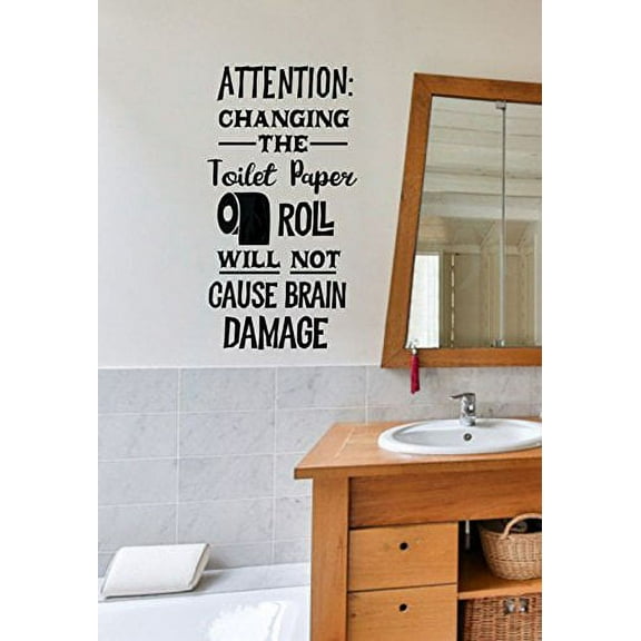 Changing The Toilet Paper Humor Wall Quote Letters Vinyl Decals Bathroom Décor 23x13-Inch Black
