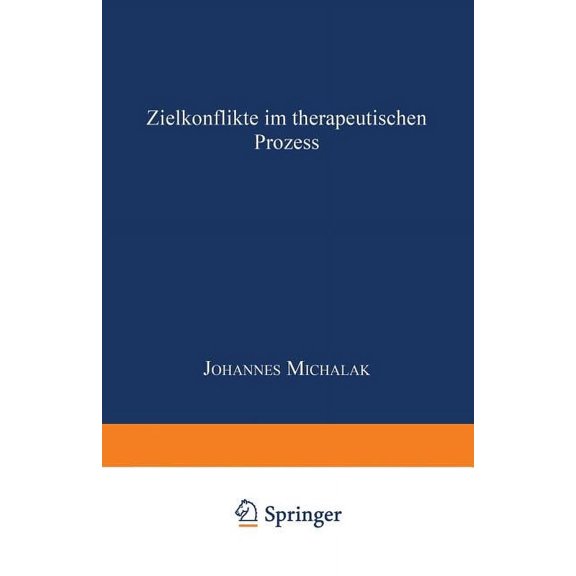 Zielkonflikte Im Therapeutischen Prozess, (Paperback)