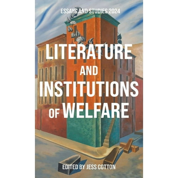 Literature and Institutions of Welfare, (Hardcover)