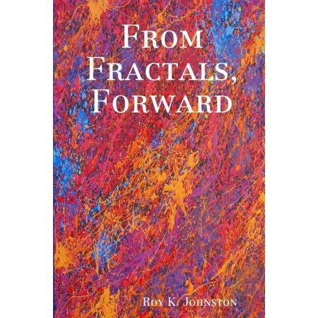 From Fractals Forward (Paperback)