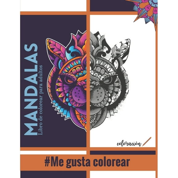 Mandalas - Libro de colorear para adultos #Me gusta colorear: Maravillosos mandalas para gente apasionada - Libro de col, (Paperback)