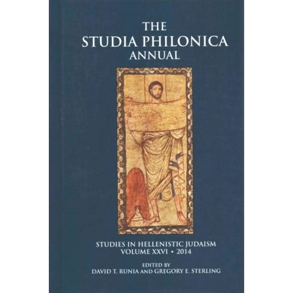 Studia Philonica Annual: Studia Philonica Annual XXVI, 2014 (Hardcover)