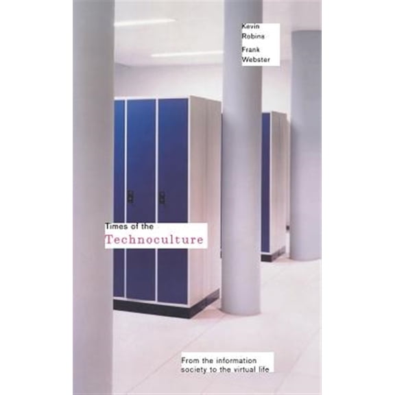 Pre-Owned Comedia Times of the Technoculture: From the Information Society to the Virtual Life, (Hardcover)