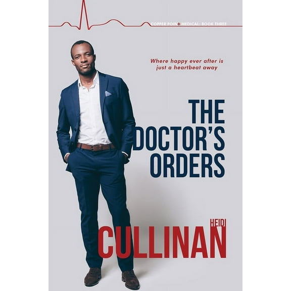 Copper Point Medical The Doctor's Orders, Book 3, (Paperback)