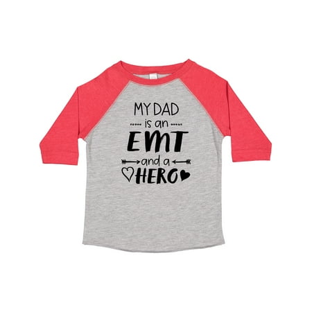 

Inktastic My Dad is an EMT and a Hero Gift Toddler Boy or Toddler Girl T-Shirt