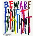 thumbnail image 1 of Pre-Owned Beware Wet Paint (Paperback) 0714843784 9780714843780, 1 of 1