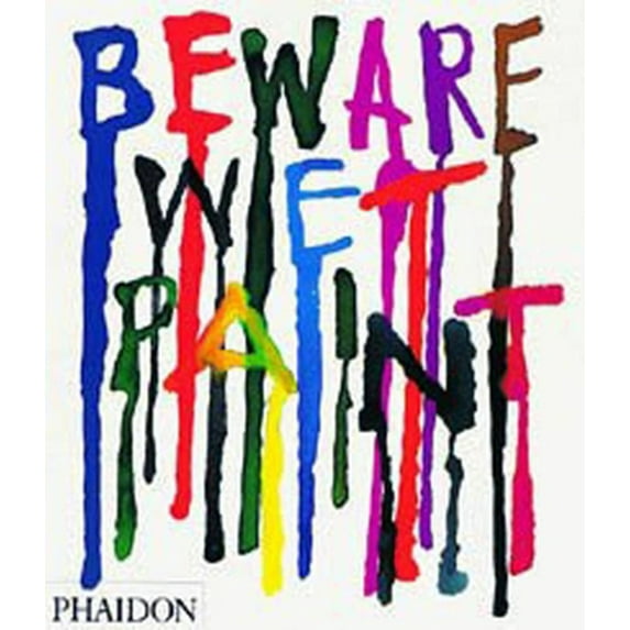Pre-Owned Beware Wet Paint (Paperback) 0714843784 9780714843780