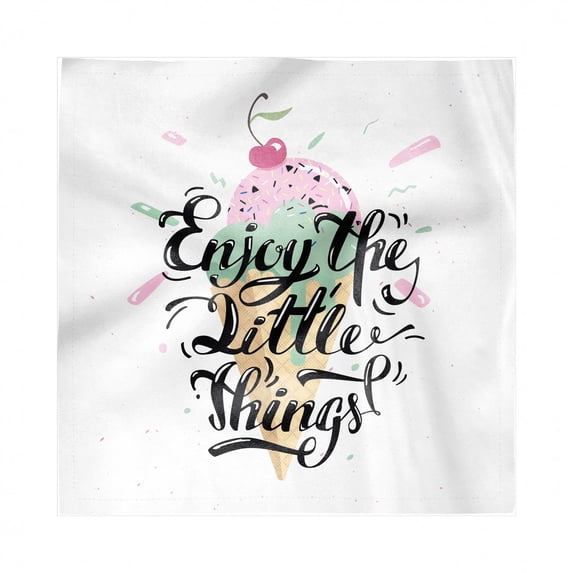 Enjoy the Little Things Decorative Napkins Set of 4, Ice Cream on the Cone with Hand Lettering Inspirational Message, Silky Satin Fabric for Brunch Dinner Party, 18", Multicolor, by Ambesonne