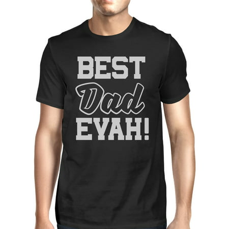 Best Dad Ever T-Shirt For Men Unique Design Funny Fathers Day