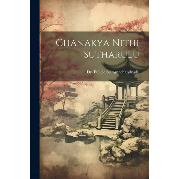 Chanakya Nithi Sutharulu (Paperback)