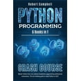 thumbnail image 1 of Pre-Owned Programming: Python Programming Crash Course: Master Python From Zero Without Headaches Supported by Professional Instructions. The Non-Binding Guide to Hack Python in 2021. (Paperback), 1 of 1