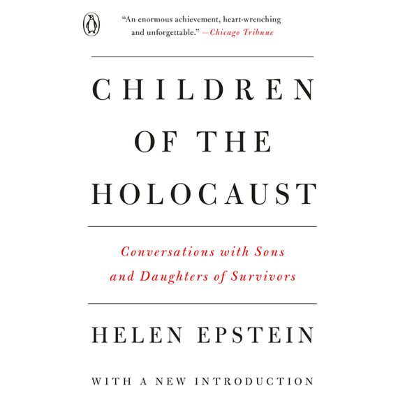 Children of the Holocaust : Conversations with Sons and Daughters of Survivors (Paperback)