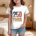 thumbnail image 2 of Toddler Kids Girls USA 250th Anniversary T Shirt Cute Patriotic American Flag Print Short Sleeve Tops Lightweight Casual Tee for 1776-2026 America 250 Years Gibobby,7-8 Years,White, 2 of 5