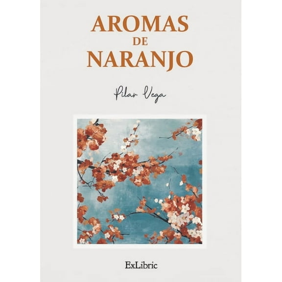 Aromas de Naranjo, (Paperback)