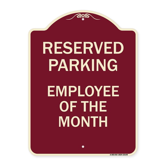 SignMission Designer Series Sign - Reserved Parking - Employee of the Month | Burgundy 18" x 24" Heavy-Gauge Aluminum Architectural Sign | Protect Your Business & Municipality | Made in