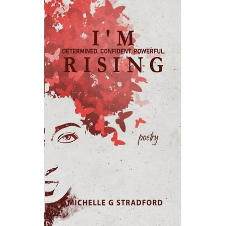 Rising I m Rising: Determined. Confident. Powerful. Book 2 (Hardcover)