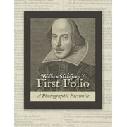 William Shakespeare's First Folio: A Photographic Facsimile (Paperback)