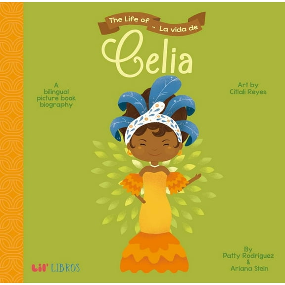 Life of Celia La Vida De Celia (Board Book)