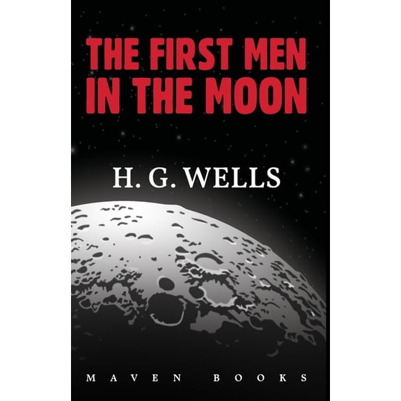 The First Men in the Moon, (Paperback)