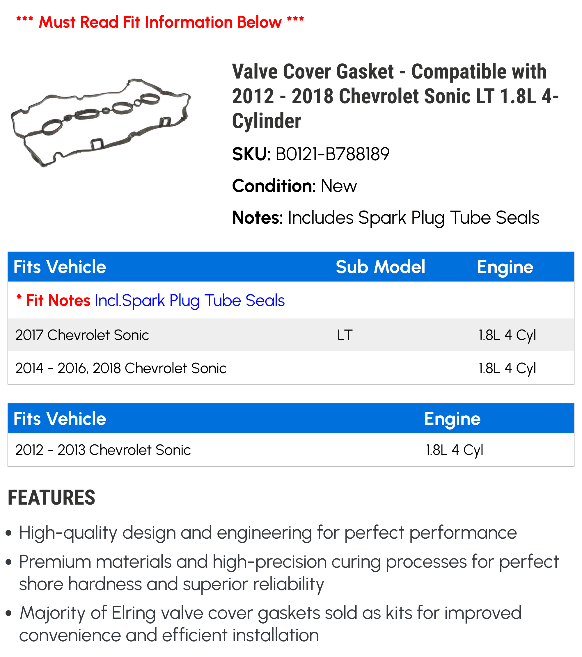 Valve Cover Gasket - Compatible with 2012 - 2018 Chevy Sonic LT 1.8L 4-Cylinder 2013 2014 2015 2016 2017