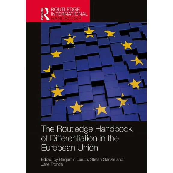 Routledge International Handbooks The Routledge Handbook of Differentiation in the European Union, (Hardcover)