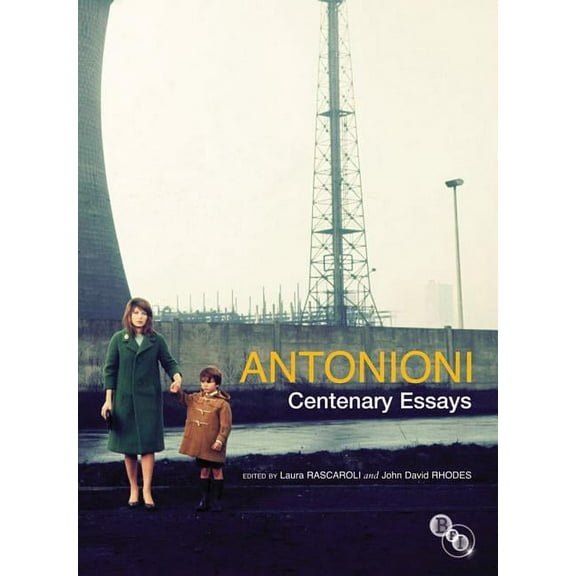 Antonioni: Centenary Essays (Paperback)
