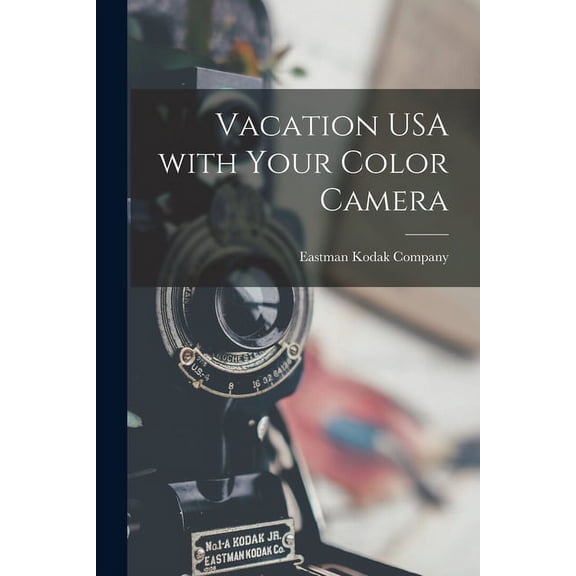 Vacation USA With Your Color Camera, (Paperback)