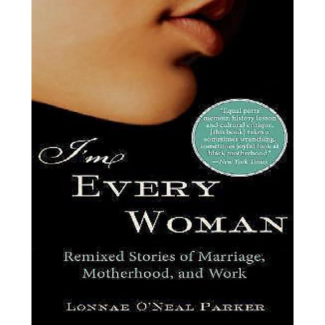 Je Suis Chaque Femme par Parker, Lonnae ONeal