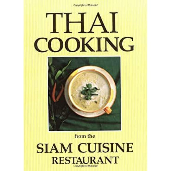 Thai Cooking : From the Siam Cuisine Restaurant 9781556430749 Used / Pre-owned