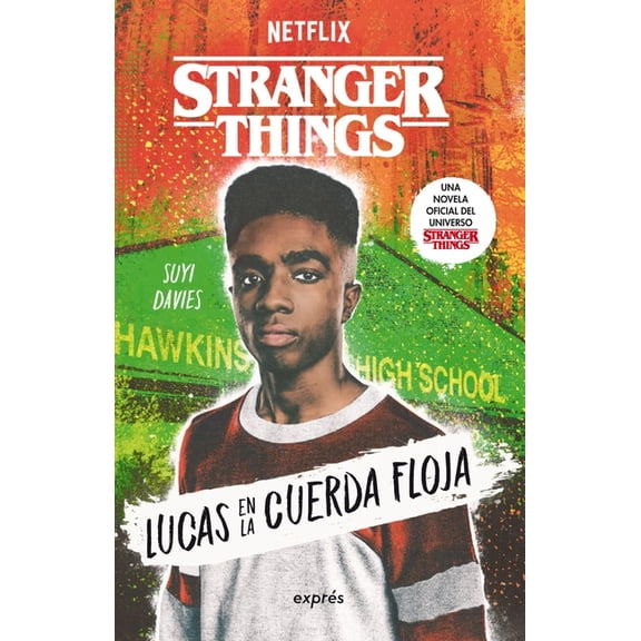 Stranger Things Stranger Things: Lucas En La Cuerda Floja / Lucas on the Line, (Paperback)