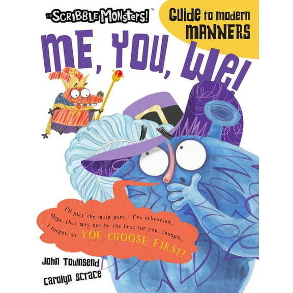 The Scribble Monsters!: Me, You, We! (Paperback)